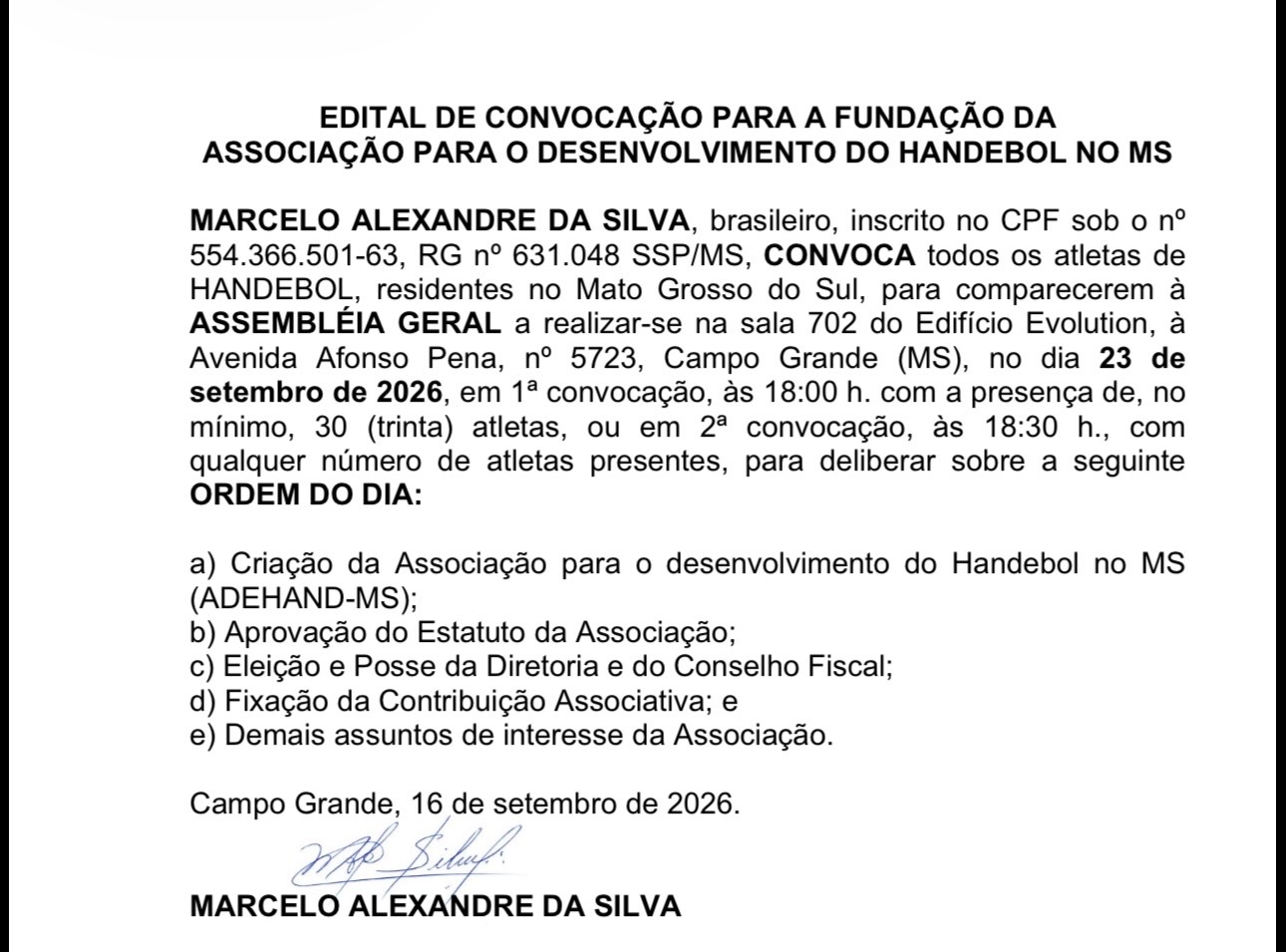 EDITAL DE CONVOCAÇÃO PARA A FUNDAÇÃO DA ASSOCIAÇÃO PARA O DESENVOLVIMENTO DO HANDEBOL NO MS